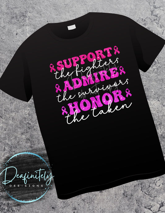Breast Cancer Awarness Support T Shirt