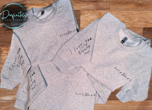 In Loving Memory Custom Memorial Sweatshirt