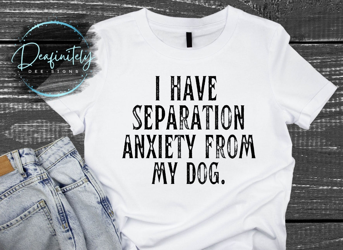Separation Anxiety T-Shirt